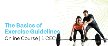 The Basics of Exercise Guidelines, Online course, 1 CEC. Image of young man coaching young woman using a weighted barbell